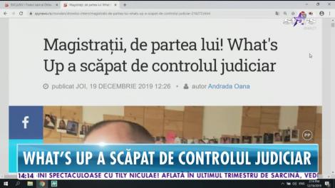 Star News. What's Up a scăpat de controlului judiciar