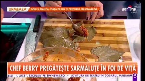Reţeta lui Chef Berry - Star Matinal: Sarmale în foi de viță