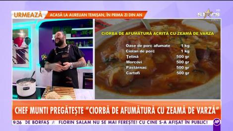 Reţeta lui Chef Munti de la Star Matinal: Ciorbă de afumătură cu zeamă de varză