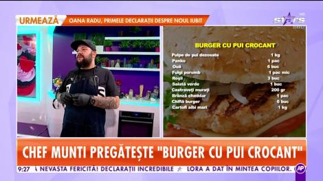 Reţeta lui Chef Munti de la Star Matinal: Burger cu pui crocant
