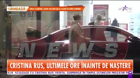 Star Matinal. Cristina Rus, ultimele ore înainte de naștere