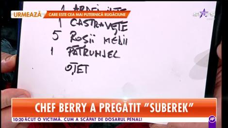 Reţeta lui Chef Berry - Star Matinal: Suberek