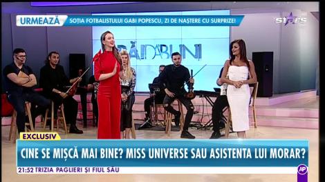 Miss Universe România, test de cultură generală şi duel pe ringul de dans cu asistenta lui Morar!
