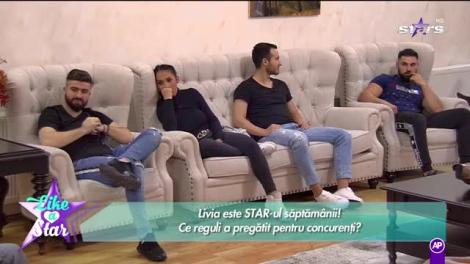 Like a Star. Livia este Starul Săptămânii! Concurenta are un set de reguli pentru ceilalți concurenți