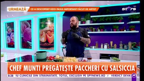 Star Matinal. Chef Munti pregătește Paccheri cu Salsiccia