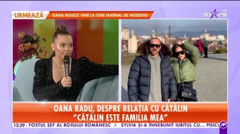Oana Radu, despre relația cu Cătălin: e prima oară în viața mea când sunt fericită