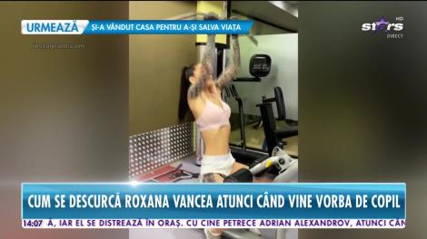 Star News. Cum se descurcă Roxana Vancea când vine vorba de copil