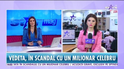 Star News. Oana Roman, în scandalul cu un milionar celebru