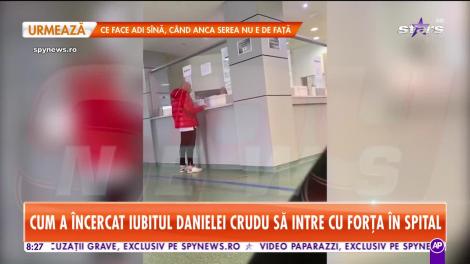 Imagini exclusive! Cum a încercat iubitul Danielei Crudu să intre cu forța în spital