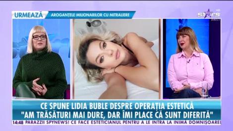Star News. Ce spune Lidia Buble despre operația estetică: Am trăsături mai dure, dar îmi place că sunt diferită