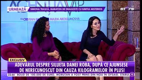 Agenția Vip. Adevărul despre silueta Danei Roba, după ce ajunsese d nerecunoscut din cauza kilogramelor în plus
