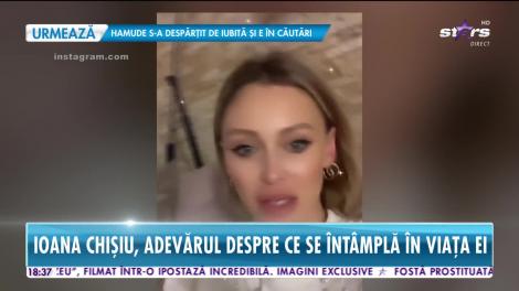 Star News. Ioana Chișiu, adevărul despre ce se întâmplă în viața ei. Cine îi este alături