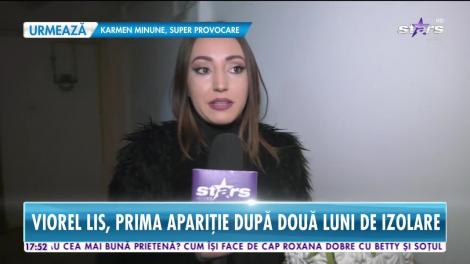 Star News. Viorel Lis, prima apariţie după două luni de izolare!