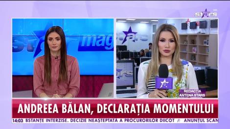 Star News. Andreea Bălan, declaraţia momentului. Vedeta explică ce s-a întâmplat între ea şi George Burcea