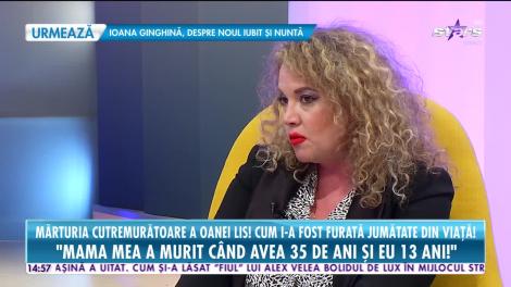 Star News. Mărturia cutremurătoare a Oanei Lis! Cum i-a fost furată jumătate din viață