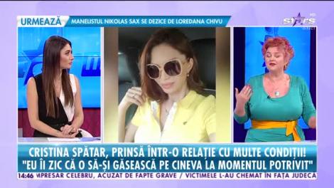 Cristina Spătar, prinsă într-o relaţie cu multe condiţii! Ce pretenţii are iubitul tinerel
