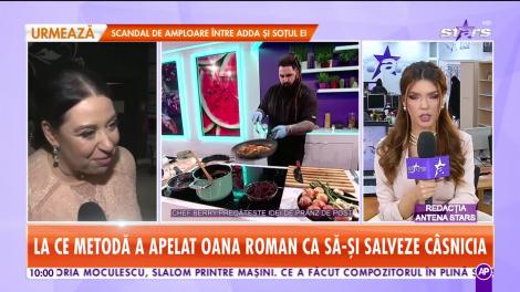 La ce metodă a apelat Oana Roman ca să-şi salveze căsnicia