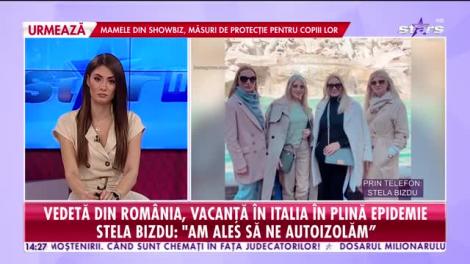 Star News. Stela Bizdu, vacanță în Italia în plină epidemie: Știam că Roma nu este afectată