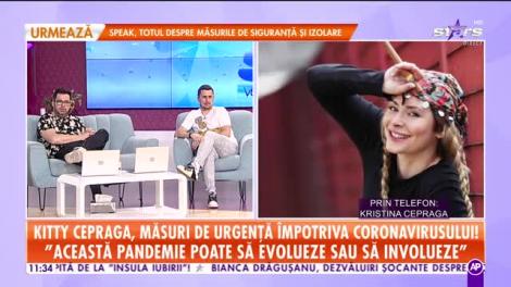 Kitty Cepraga, măsuri de urgență împotriva coronavirusului!