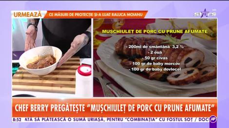 Reţeta lui Chef Berry - Star Matinal: Mușchiuleț de porc cu prune afumate