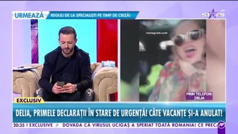 Delia, primele declarații în stare de urgență! Câte vacanțe și-a anulat