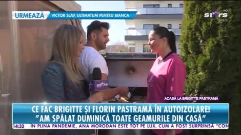 Ce fac Brigitte şi Florin Pastramă în autoizolare! "Am spălat duminică toate geamurile din casă"