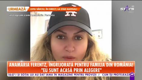 Cum se protejează Anamaria Ferentz de virusul periculos şi ce mesaj are pentru români