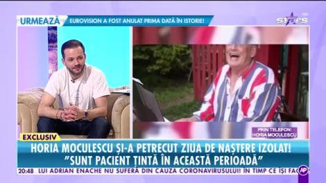 Horia Moculescu și-a petrecut ziua de naștere izolat: Sunt pacient țintă în această perioadă