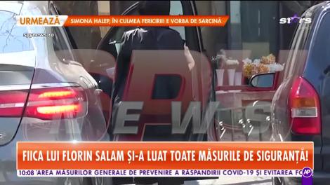 Fiica lui Florin  Salam își ia toate măsurile de siguranță când iese din casă