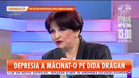 Dida Drăgan a primit lovituri dure şi a picat în depresie!