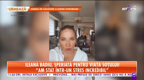 Ileana Badiu se teme pentru viaţa soţului ei! Medicul a operat un pacient depistat cu Covid19!