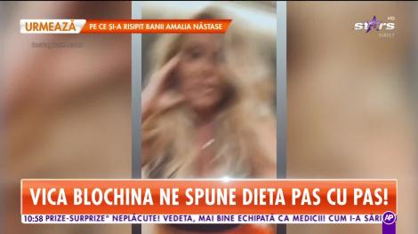 Cum slăbește rapid ca Vică Blochina: "Am o dietă pe baza de..."