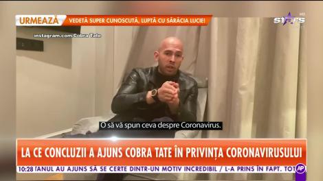 La ce concluzii a ajuns Cobra Tate în privința coronavirusului