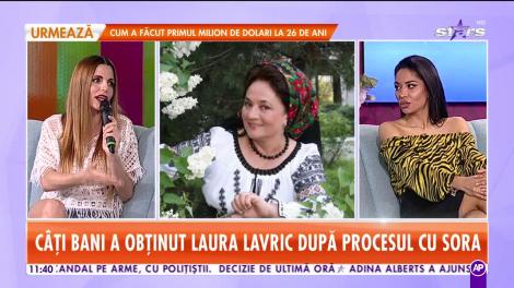 Sunt surori, dar și cele mai mari dușmance! Ce sumă a câștigat Laura Lavric în urma procesului cu sora ei