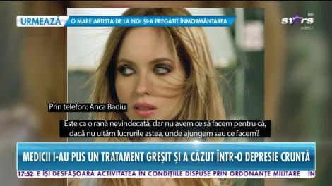 A fost tratată ani de zile pentru o boală pe care nu o avea!  Anca Badiu a vorbit despre ce i s-a întâmplat