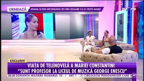 Viața de telenovelă a Mariei Constantin