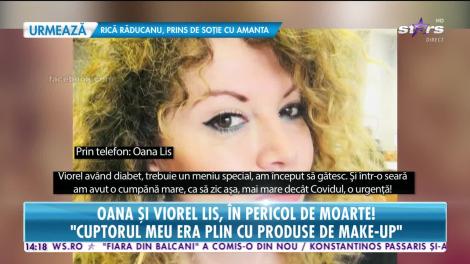 Oana şi Viorel Lis, în pericol de moarte