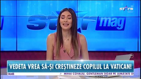 Ramona Bădescu vrea să-şi creştineze copilul la Vatican