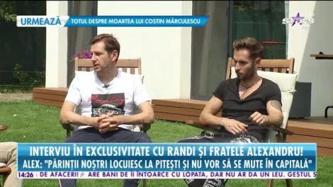 Interviu în exclusivitate cu Randi şi fratele său Alexandru