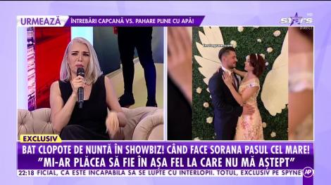 Bat clopote de nuntă în showbiz-ul românesc! Sorana face pasul cel mare|VIDEO
