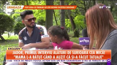 Jador, primul interviu alături de surioara cea mică!