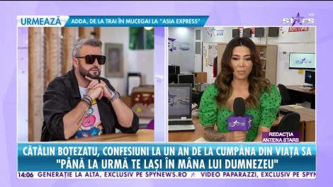 Cătălin Botezatu, dezvăluiri uluitoare după ce a fost la un pas de moarte |Video