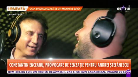 Constantin Enceanu, provocare de senzație pentru Andrei Ştefănescu. Artiștii au cântat împreună