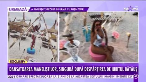 Dansatoarea maneliștilor, singură după despărțirea de iubitul bătăuș
