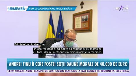 Andrei Tinu îi cere fostei soții daune morale de 40.000 de euro