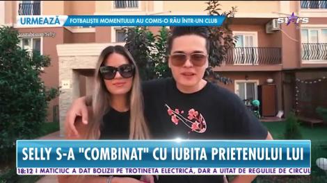 Selly i-a luat iubita prietenului său