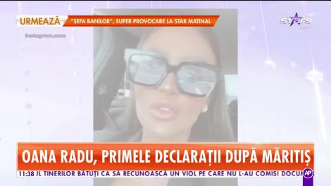 Oana Radu, primele declarații dupa măritiș: "Lumea va spune în continuare foarte multe"
