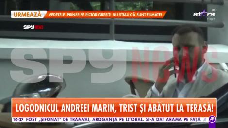 Logodnicul Andreei Marin, trist și abătut la terasă
