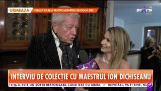 Interviu de colecție cu maestrul Ion Dichiseanu: Nu-mi permit să merg la o petrecere dacă nu sunt invitat