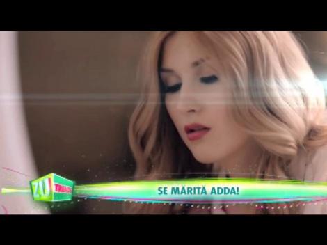 Adda se pregătește să se căsătorească